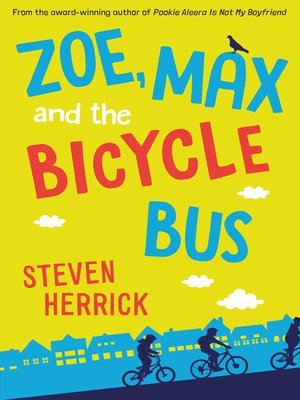 cover image of Zoe, Max and the Bicycle Bus